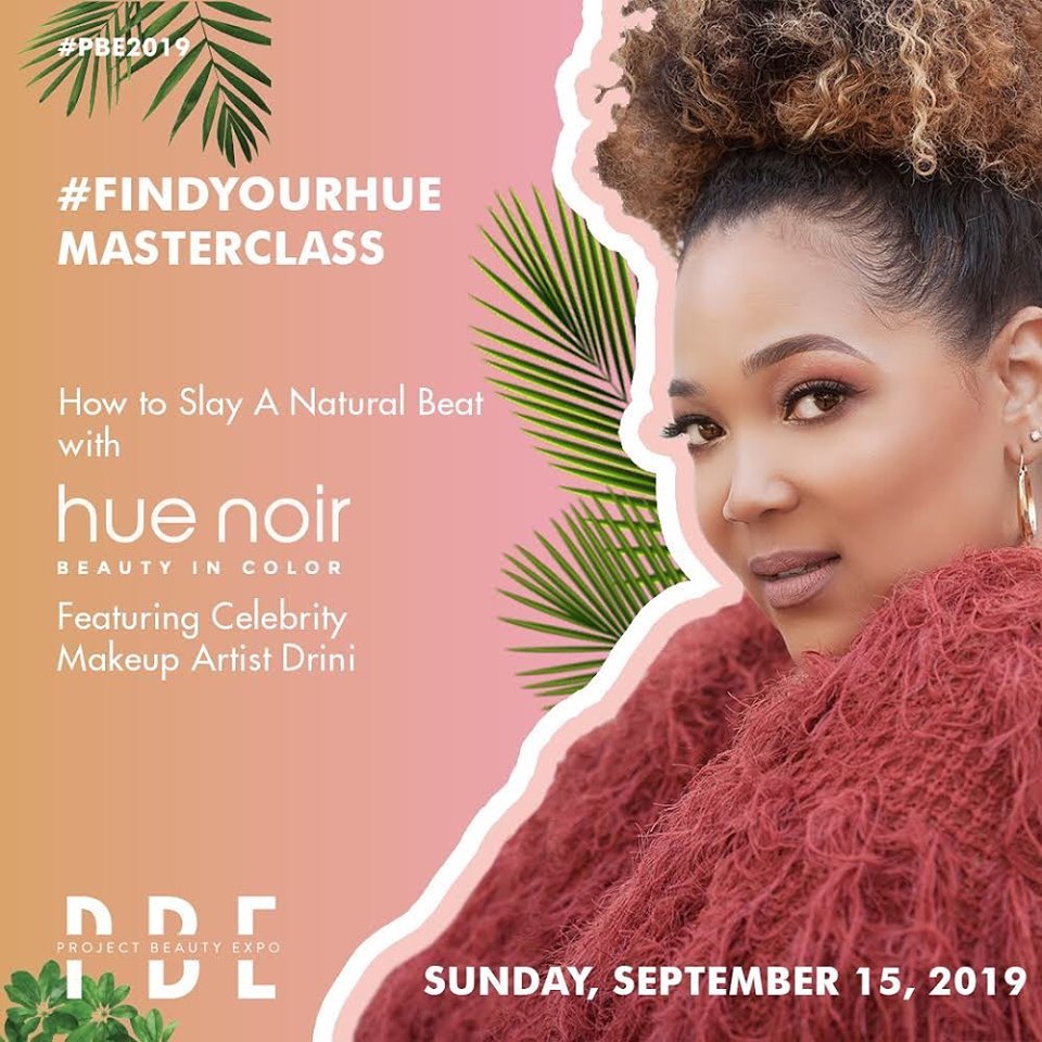 Recap: Project Beauty Expo & Cocktails with Hue Noir LA